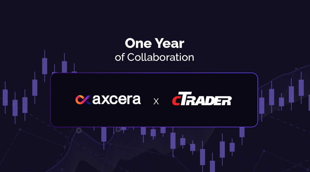 Celebrating one year of strategic partnership: Axcera and cTrader powering modern prop trading firms