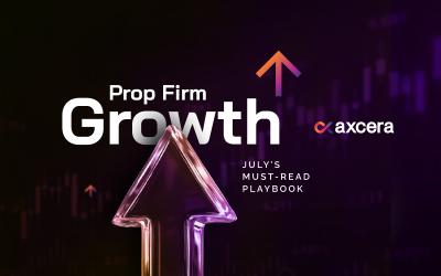 Axcera’s July Roundup: Must-Read Strategies for Prop Firm Growth